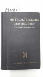 Mittelalterliches Geistesleben. Abhandlungen zur Geschichte der Scholastik und Mystik.