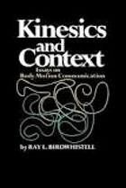 Kinesics and context - essays on body motion communication.