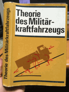 Theorie des Militärkraftfahrzeugs.