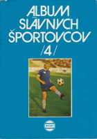 Album slávnych športovcov. Diel 4