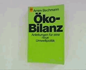 Ökobilanz. Die neue Umweltpolitik