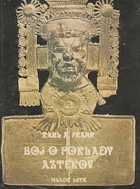 Boj o poklady Aztekov