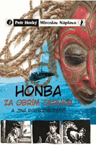 Honba za obřím červem a jiná dobrodružství