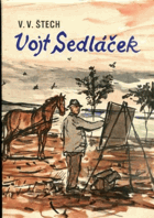 Vojtěch Sedláček. Monografie