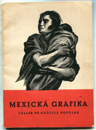 Mexická grafika. Taller de gráfica popular - červen-červenec 1954