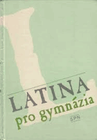 Latina pro gymnázia - dvouletý nepovinný kurs