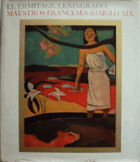 El Ermitage, Leningrado. Maestros franceses del siglo 19.