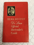 Old Mr. Boston De Luxe Official Bartender's Guide