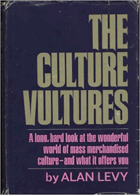 The culture vultures - Or, Whatever became of the emperor's new clothes