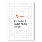 Kuchařská kniha školy vaření Chefparade
