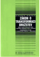 Zákon o transformaci družstev - zákon o úpravě majetkových vztahů a vypořádání ...