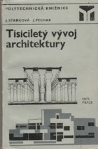 Tisíciletý vývoj architektury architektura