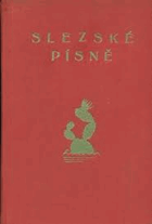 Slezské písně PODPIS BEZRUČ!!
