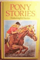 Pony Stories Featuring Kit Hunter - The Wild One