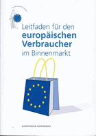 Leitfaden für den europäischen Verbraucher im Binnenmarkt