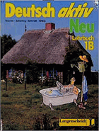 Deutsch aktiv Neu - Ein Lehrwerk für Erwachsene - Lehrbuch. 1 B