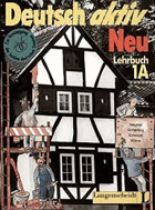 Deutsch aktiv Neu . Ein Lehrwerk für Erwachsene . Lehrbuch. 1 A