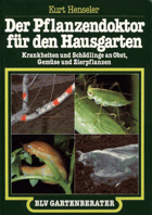Der Pflanzendoktor für den Hausgarten