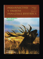 Poľovníctvo v okrese Považská Bystrica