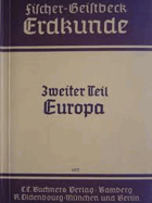 Europa. Mit 2 farbigen und 8 schwarzen Tafeln, 116 Bildern und Skizzen