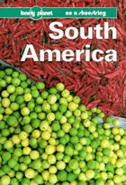South America - a Lonely Planet shoestring guide