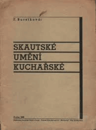 Skautské umění kuchařské.
