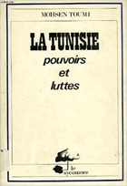 La Tunisie Pouvoirs Et Luttes
