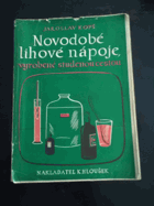 Novodobé lihové nápoje vyrobené studenou cestou