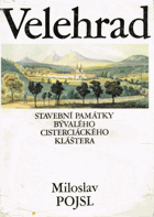 VELEHRAD stavební památky bývalého cisterciánského kláštera