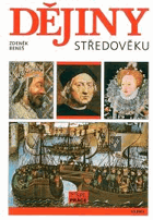 Dějiny středověku a prvního století raného novověku - učebnice pro střední školy