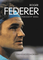 Roger Federer.Tenisový král