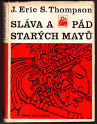 Sláva a pád starých Mayů