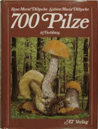 700 Pilze in Farbfotos.