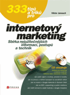 333 tipů a triků pro internetový marketing - sbírka nejužitečnějších informací, postupů ...