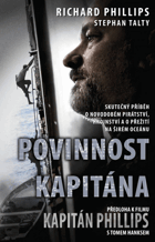 Povinnost kapitána. Předloha k filmu Kapitám Phillips s Tomeme Hanksem