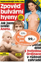 Zpověď bulvární hyeny - jak jsem svlékl Anetu a počal dítě s hvězdou Ordinace v růžové ...