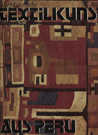 Altindianische Textilkunst aus Peru