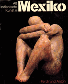 Altindianische Kunst in Mexiko