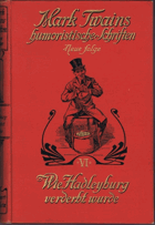 Wie Hadleyburg verderbt wurde. Nebst anderen Erzählungen