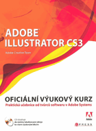 Adobe Illustrator CS3 - oficiální výukový kurz