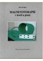 Magnetoterapie v teorii a praxi
