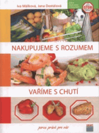 Nakupujeme s rozumem Vaříme s chutí - Porce právě pro vás
