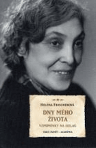 Dny mého života. Vzpomínky na Gulag