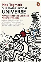 Our Mathematical Universe - My Quest for the Ultimate Nature of Reality