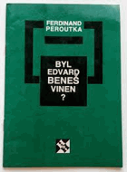 Byl Edvard Beneš vinen