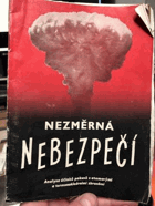 Nezměrná nebezpečí