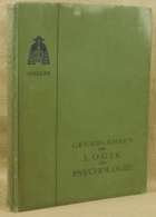 Grundlehren der Logik und Psychologie