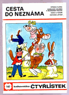 Cesta do neznáma. Soubor obrázkových příběhů pro děti - č. 147 Čtyřlístek