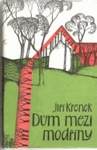Dům mezi modříny