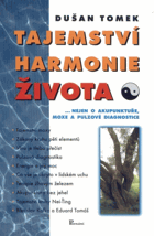 Tajemství harmonie života - akupunktura, pulzová diagnostika